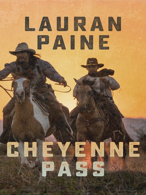 Title details for Cheyenne Pass by Lauran Paine - Available